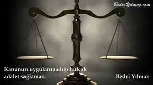 Hukuk ve Adalet - Bedri Yılmaz