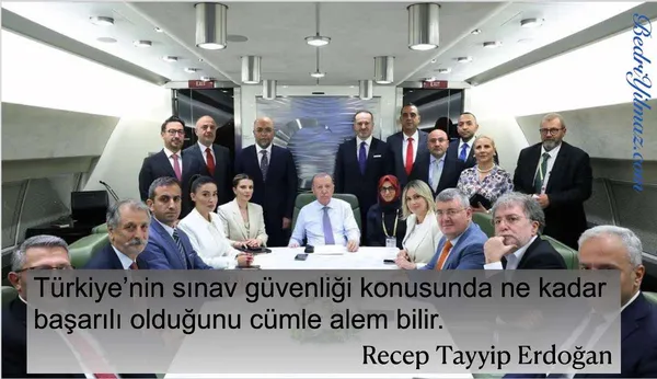 Sınav Güvenliği - Recep Tayyip Erdoğan