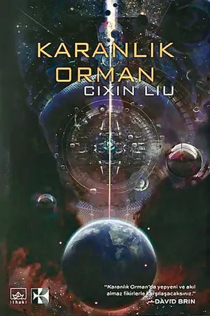 Dünyanın Geçmişi Üçlemesi 2 - Karanlık Orman - Cixin Liu (2017)