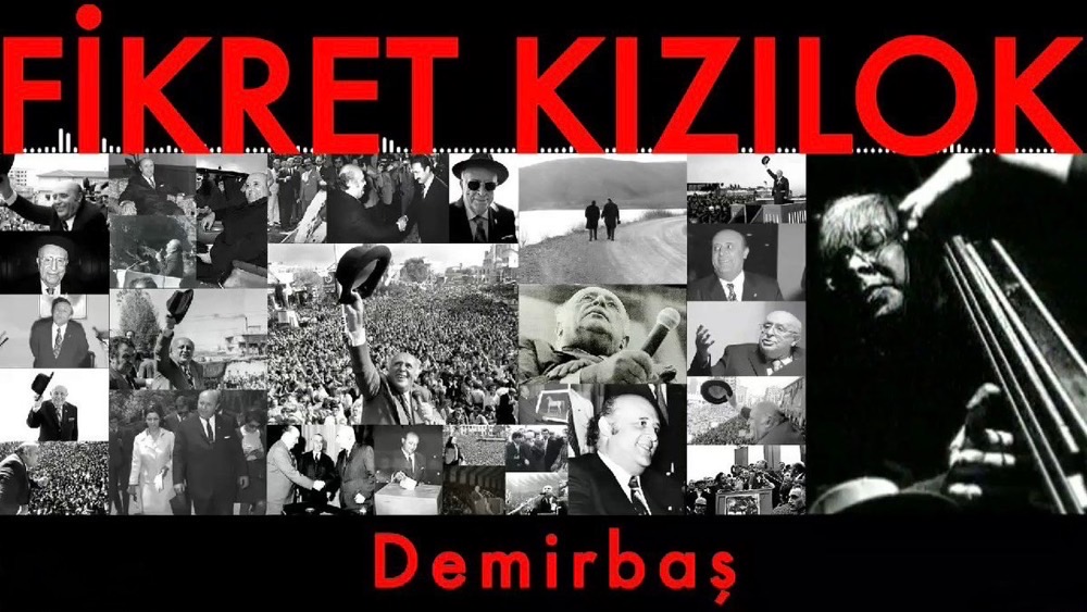 Demirbaş (Süleyman Hep Başbakan) - Fikret Kızılok