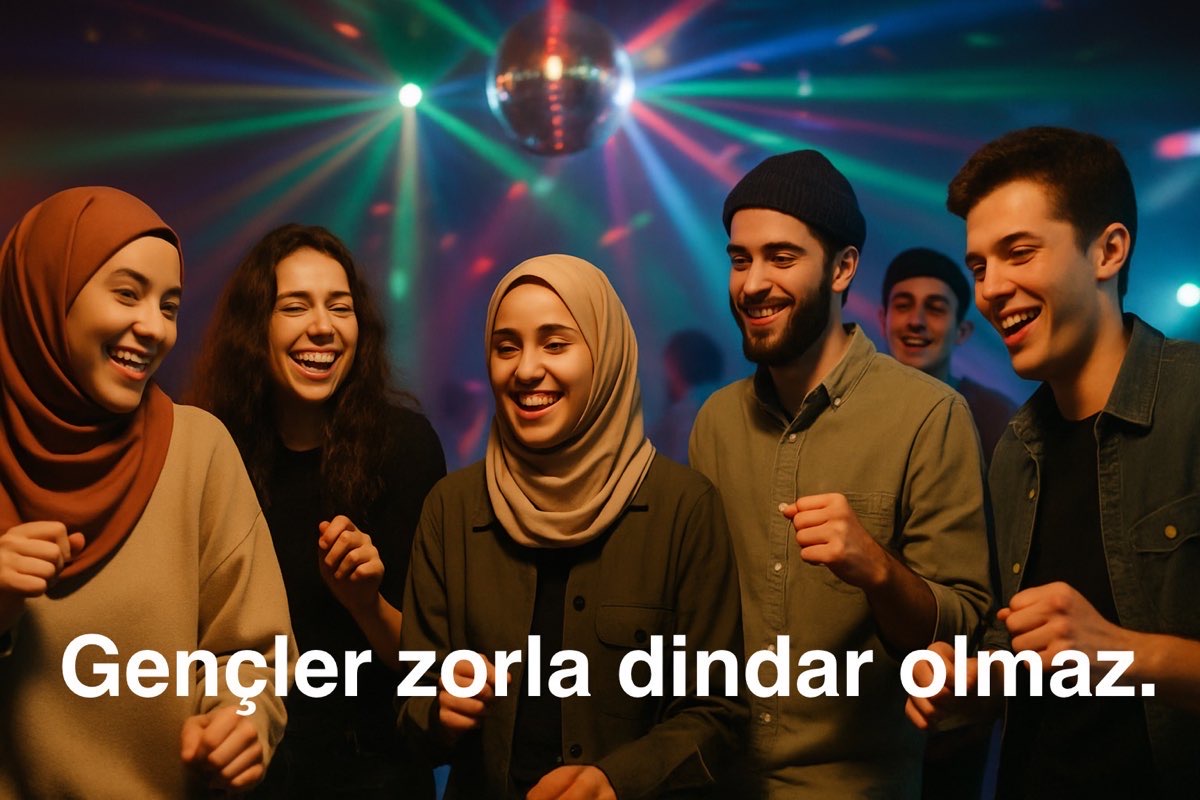 Gençler Zorla Dindar Olur mu? OLMAZ!