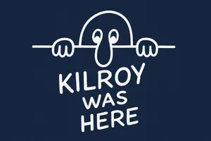 Kilroy Was Here: Humanity’s Mark on the Wall