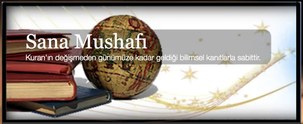 Kuran'ı Kerim'in Yüzyıllardır Değişmediğini İspat Eden Bir İnternet Sitesi: sanamushafi.com