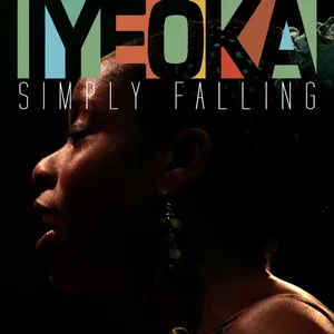 Simply Falling - Iyeoka (2010)