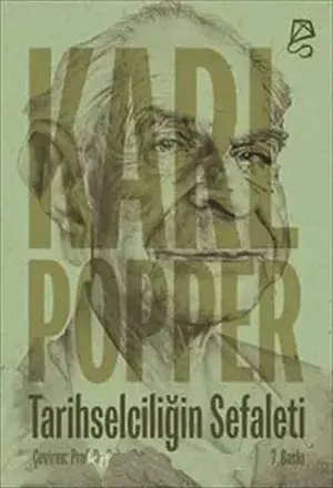 Tarihselciliğin Sefaleti - Karl Popper
