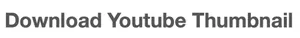 youtube-thumbnail-grabber.com