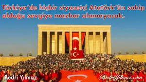 Atatürk Sevgisi - Bedri Yılmaz