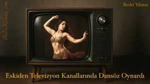 Dansöz - Bedri Yılmaz