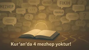 Kuran'da 4 Mezhep Var Mıdır? HAYIR!