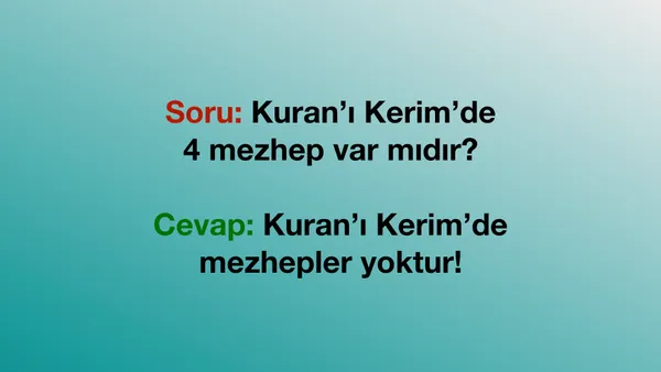 Kuran'ı Kerim'de 4 Mezhep