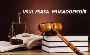 Usul Esasa Mukaddemdir
