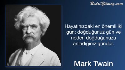 Hayatının İki Önemli Günü – Mark Twain