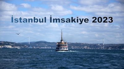 İstanbul İçin 1444 Yılı (2023) Ramazan Ayı Namaz Vakitleri