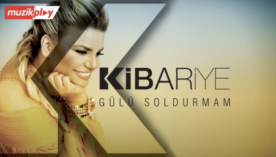 Gülü Soldurmam – Kibariye (2014)