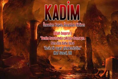 Allah’ın İsimleri – KADİM