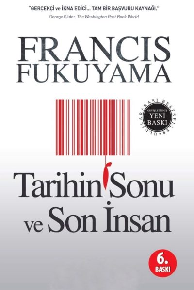 Tarihin Sonu ve Son Adam – Francis Fukuyama