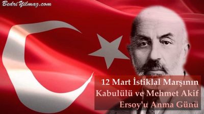 12 Mart İstiklal Marşının Kabulü ve Mehmet Akif Ersoy’u Anma Günü