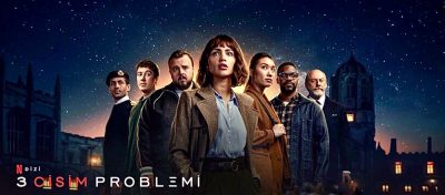 3 Cisim Problemi Kitabından Uyarlanan Dizi Netflix’de Yayında