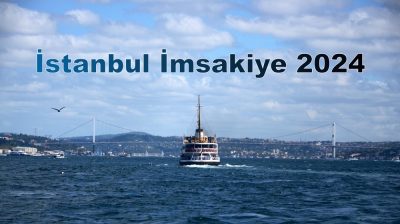 İstanbul İçin 1445 Yılı (2024) Ramazan Ayı Namaz Vakitleri