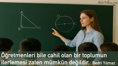 Cahil Öğretmen – Bedri Yılmaz