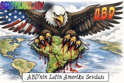 ABD’nin Latin Amerika Sevdası
